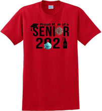 Load image into Gallery viewer, Proud mom of a 2021 Senior - T-Shirt Sizes Sm-5xl
