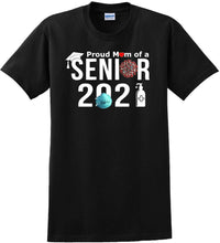 Load image into Gallery viewer, Proud mom of a 2021 Senior - T-Shirt Sizes Sm-5xl