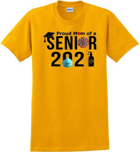 Load image into Gallery viewer, Proud mom of a 2021 Senior - T-Shirt Sizes Sm-5xl