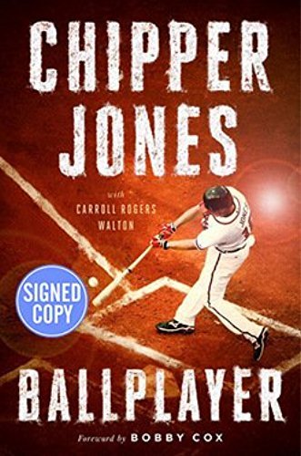 Ballplayer AUTOGRAPHED by Chipper Jones (SIGNED EDITION) 4/8/17